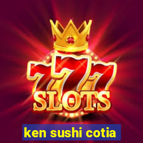 ken sushi cotia